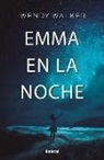 Wendy Walker - Emma En La Noche