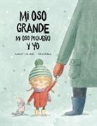 Margarita Del Mazo, Rocio Bonilla - Mi oso grande, mi oso pequeño y yo