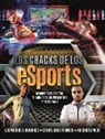 Kevin Pettman - Los Cracks de los eSports