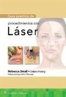 Rebecca Small - Guia Practica De Procedimientos Con Laser