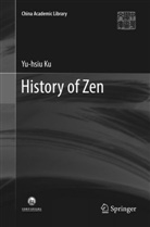 Yu-Hsiu Ku - History of Zen