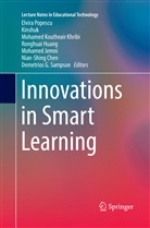 Nian-Shing Chen, Ronghuai Huang, Mohamed Jemni, Mohamed Koutheair Khribi, Kinshu, Kinshuk... - Innovations in Smart Learning
