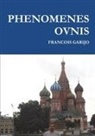 Francois Garijo - Phenomenes Ovnis