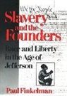 Paul Finkelman - Slavery and the Founders