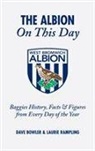 Dave Bowler - The Albion on This Day