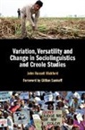 RICKFOR JOHN RUSSEL, John Russell Rickford, John Russell (Stanford University Rickford, Rickford John Russell - Variation, Versatility and Change in Sociolinguistics and Creole