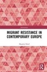 STIERL, Maurice Stierl, Maurice (University of Warwick Stierl - Migrant Resistance in Contemporary Europe