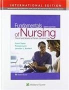 Jennifer Bartlett, Jennifer L Bartlett, John Doe, Carol Lillis, Pamela Lynn, Pamela B Lynn... - Fundamentals of Nursing
