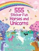 Oakley Graham, Graham Oakley, Lauren Ellis - 555 Sticker Fun Horses Unicorns