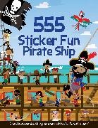 Susan Mayes,  Susan Mayes, Dan Crisp - 555 Sticker Fun Pirate Ship
