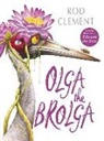Rod Clement - Olga the Brolga