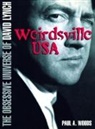 Paul A. Woods - Weirdsville Usa
