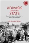 Alf Gunvald Nilsen, Alf Gunvald (Universitet I Agder Nilsen, Alf Gunvald (Universitetet I Agder Nilsen, Nilsen Alf Gunvald - Adivasis and the State