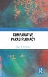 Jorge Schiavon, Jorge (Centro De Investigacion Y Docenci Schiavon, Jorge A Schiavon, Jorge A (Centro de Investigacion y Docencia Economicas Schiavon, Jorge A. Schiavon - Comparative Paradiplomacy