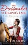 Liz Trenow - The Dressmaker of Draper's Lane