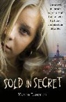 Karen Downes, Downes Karen - Sold in Secret