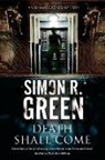 Simon R. Green - Death Shall Come