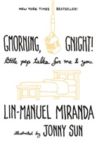 Lin-Manuel Miranda, Lin-Manuel/ Sun Miranda, Jonny Sun, Jonny Sun - Gmorning, Gnight!