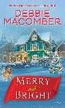 Debbie Macomber - Merry and Bright