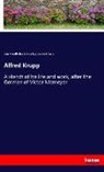 Kate Woodbridg Michaelis, Kate Woodbridge Michaelis, Otho E Michaelis - Alfred Krupp