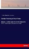 T. Collings Br¿haut, T. Collings Br©haut, T Colling Brohaut, Charles Mason Hovey - Cordon Training of Fruit Trees