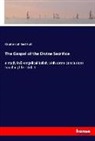 Charles Cuthbert Hall - The Gospel of the Divine Sacrifice