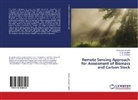 G Devagiri, G M Devagiri, G. M. Devagiri, Anil Kuma Khaple, Anil Kumar Khaple, E T Puttaiah... - Remote Sensing Approach for Assessment of Biomass and Carbon Stock