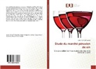 Carlos de Rutt¿iudad, Carlos de Rutté Ciudad - Étude du marché péruvien de vin