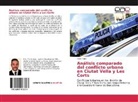 Torn¿Enric, Enric Torné - Análisis comparado del conflicto urbano en Ciutat Vella y Les Corts