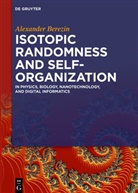 Alexander Berezin - Isotopic Randomness and Self-Organization