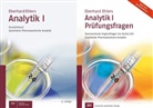 Eberhard Ehlers - Analytik - 1: Analytik I - Kurzlehrbuch und Prüfungsfragen, Analytik I - Kurzlehrbuch