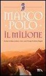 Marco Polo, G. Trombetta-Panigadi - Il milione