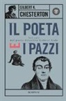 Gilbert K. Chesterton - Il poeta e i pazzi. Sei casi del poeta detective Gabriel Gale