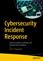 Eric C Thompson, Eric C. Thompson - Cybersecurity Incident Response