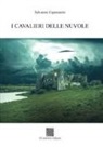 Salvatore Caponnetto - I cavalieri delle nuvole
