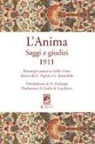 G. Amendola, G. Papini - L'anima. Saggi e giudizi 1911