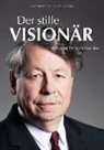 Miriam Bernhardt, Hermann Schmidt - Der stille Visionär