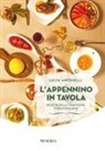 Lucia Antonelli - L'Appennino in tavola. Ricette della tradizione tosco-emiliana