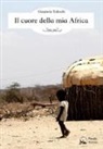 Gianpaola Tedeschi - Il cuore della mia Africa