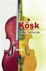 Zafer Senocak - Kösk
