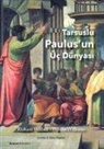 Richard Wallace, Wynne Williams - Tarsuslu Paulusun Üc Dünyasi