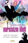 W. Keith Campbell, Jean M. Twenge - Asrin Vebasi Narsisizm Illeti