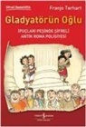 Franjo Terhart - Gladyatörün Oglu