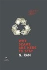 N. Ram, N. Ram - WHY SCAMS ARE HERE TO STAY