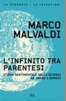 Marco Malvaldi - L' infinito tra parentesi. Storia sentimentale della scienza da Omero a Borges