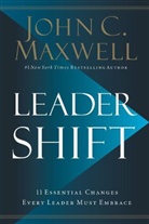 John Maxwell, John C Maxwell, John C. Maxwell - Leader Shift