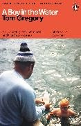 Tom Gregory,  Gregory Tom - Boy in the Water