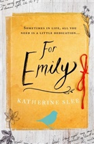 Katherine Slee - For Emily