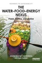 Jeremy Allouche, Jeremy Middleton Allouche, Allouche Jeremy, Dipak Gyawali, Gyawali Dipak, Carl Middleton... - Water-Food-Energy Nexus