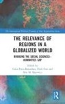 Galia (Hebrew University of Jerus Press-Barnathan, Galia Fine Press-Barnathan, Ruth Fine, Arie Kacowicz, Arie M. Kacowicz, Galia Press - Barnathan... - Relevance of Regions in a Globalized World